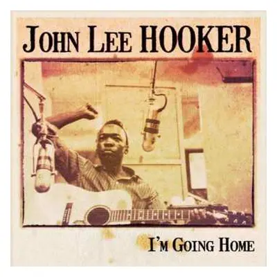 CD John Lee Hooker: I'm Going Home