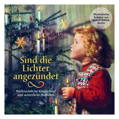 2CD Hans-Georg Görner: Sind Die Lichter Angezündet - Die Schönsten Weihnachtslieder Aus Dem Eter