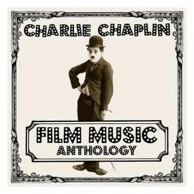 2LP Charlie Chaplin: Film Music Anthology