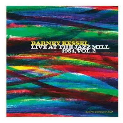 LP Barney Kessel: Live At The Jazz Mill 1954, Vol. 2 CLR