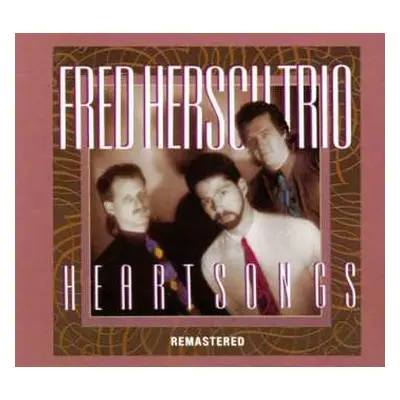 CD The Fred Hersch Trio: Heartsongs