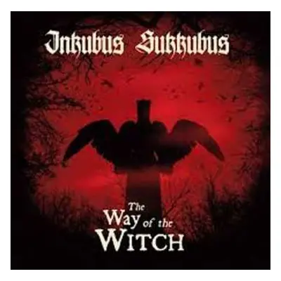 CD Inkubus Sukkubus: The Way Of The Witch