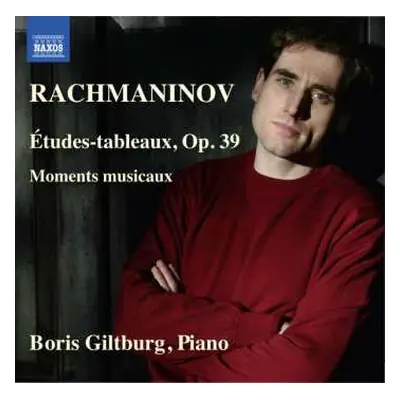 CD Sergei Vasilyevich Rachmaninoff: Rachmaninov: Études-Tableaux, Op. 39, Moments Musicaux