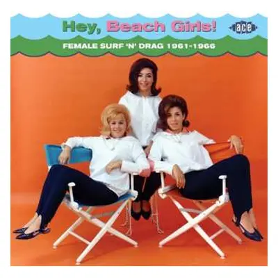 CD Various: Hey, Beach Girls! (Female Surf 'N’ Drag 1961-1966)