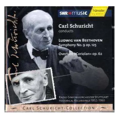 CD Ludwig van Beethoven: Symphony No. 9 Op. 125, Overture »Coriolan«, Op. 62