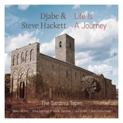 CD/DVD Steve Hackett: Life Is A Journey – The Sardinia Tapes