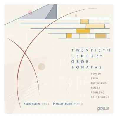 CD Camille Saint-Saëns: Twentieth Century Oboe Sonatas