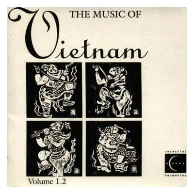 CD Various: The Music Of Vietnam, Volume 1.2