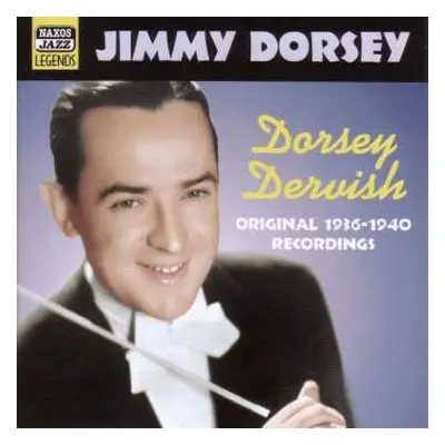 CD Jimmy Dorsey And His Original "Dorseyland" Jazz Band: Dorsey Dervish