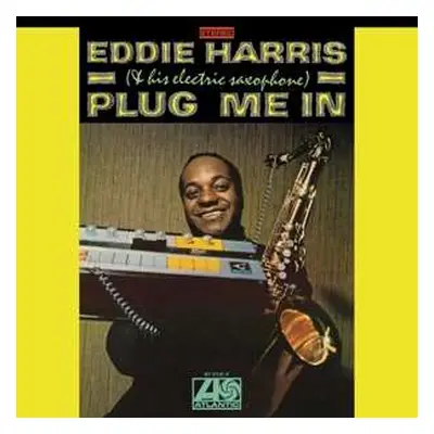 LP Eddie Harris: Plug Me In