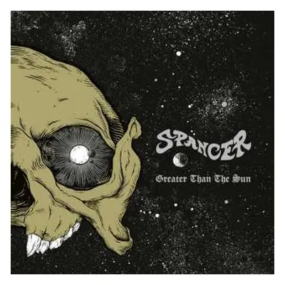 CD Spancer: Greater Than The Sun