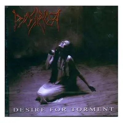 CD Pyorrhoea: Desire For Torment