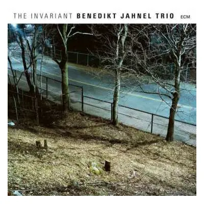 CD Benedikt Jahnel Trio: The Invariant