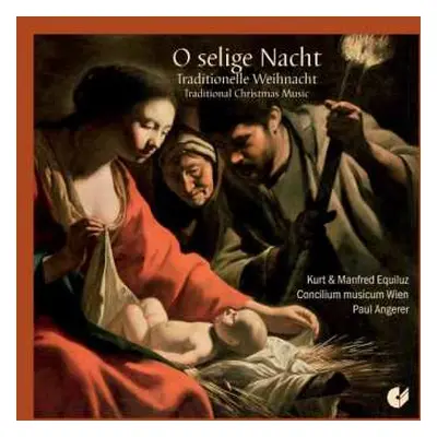 CD Johann Heinrich Schmelzer: O Selige Nacht - Traditionelle Weihnacht