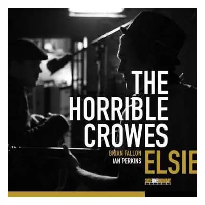 CD The Horrible Crowes: Elsie