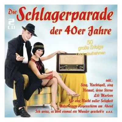 2CD Various: Die Schlagerparade Der 40er Jahre