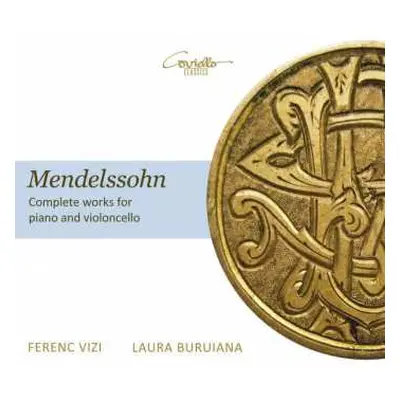 CD Felix Mendelssohn-Bartholdy: Cellosonaten Nr.1 & 2