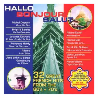 2CD Various: Hallo Bonjour Salut - 32 Great French Hits From The 60's + 70's