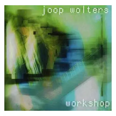 CD Joop Wolters: Workshop