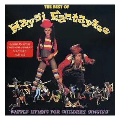 CD Haysi Fantayzee: The Best Of Haysi Fantayzee: Battle Hymns For Children Singing