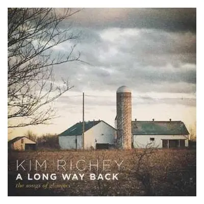 CD Kim Richey: A Long Way Back: The Songs Of Glimmer