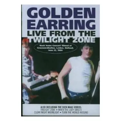 DVD Golden Earring: Live From The Twilight Zone