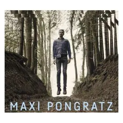 CD Maximilian Pongratz: Maxi Pongratz