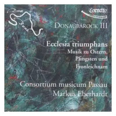 CD Pavel Josef Vejvanovský: Donaubarock Iii - Ecclesia Triumphans