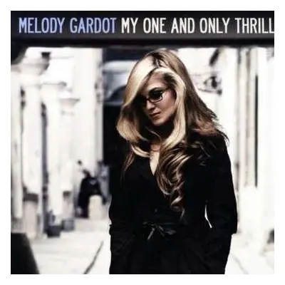 LP Melody Gardot: My One And Only Thrill