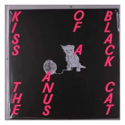 LP Kiss The Anus Of A Black Cat: An Interlude To The Outermost