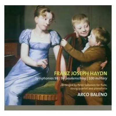 CD Joseph Haydn: Symphonien Nr.94,98,100 Für Flöte,streichquartett & Klavier