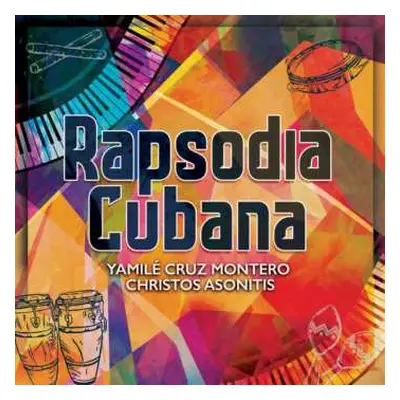 CD Yamile Cruz Montero & Christos Asonitis: Rapsodia Cubana