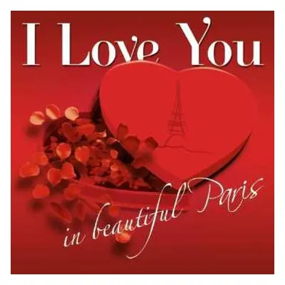 2CD Various: I Love You In Beautiful Paris