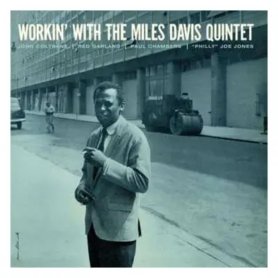 LP The Miles Davis Quintet: Workin’ With The Miles Davis Quintet LTD