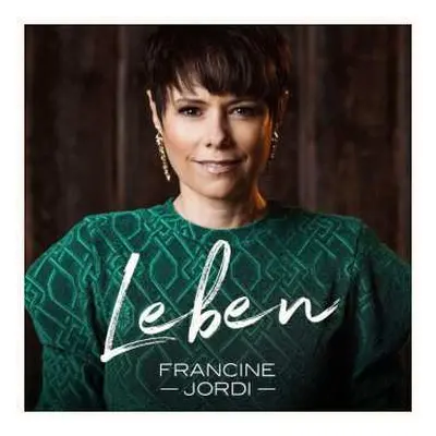 CD Francine Jordi: Verliebt In Das Leben