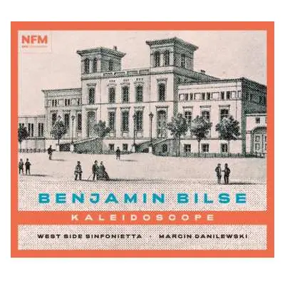 CD Benjamin Bilse: Orchesterwerke - "kaleidoscope"