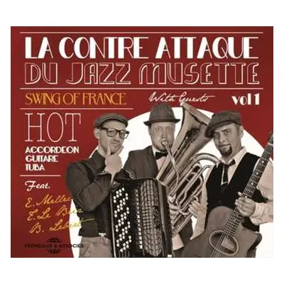 CD Swing Of France: La Contre Attaque Du Jazz Musette, Vol. 1