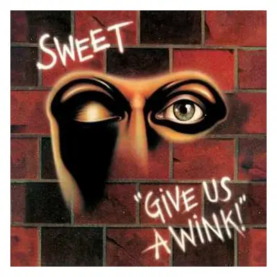 LP The Sweet: Give Us A Wink!