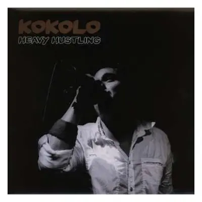 LP Kokolo Afrobeat Orchestra: Heavy Hustling