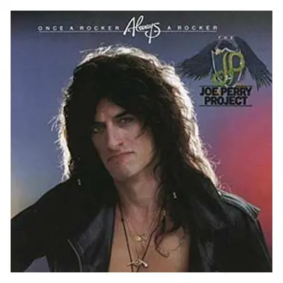 CD The Joe Perry Project: Once A Rocker, Always A Rocker