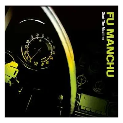 CD Fu Manchu: Start The Machine