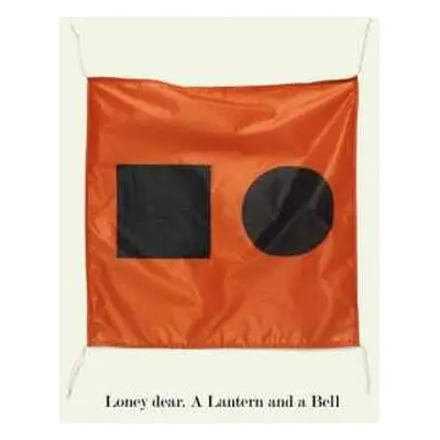 CD Loney, Dear: A Lantern And A Bell