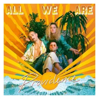 CD All We Are: Providence