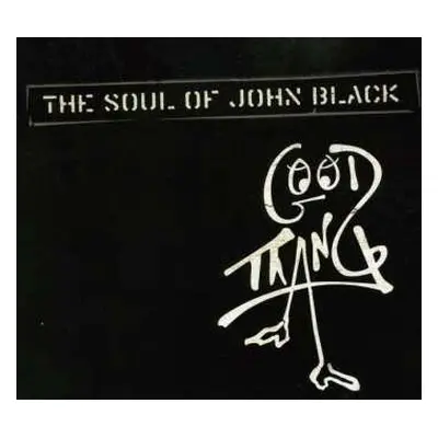 CD The Soul Of John Black: Good Thang