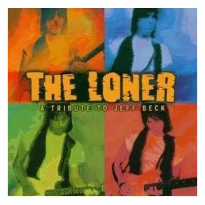 CD Various: The Loner - A Tribute To Jeff Beck