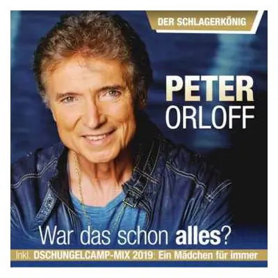 CD Peter Orloff: War Das Schon Alles? Der Schlagerkönig