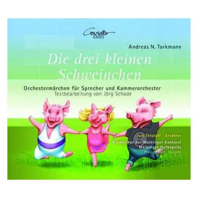 CD Philippe Bach: Die drei kleinen Schweinchen / König Karotte (Le Roi Carotte)