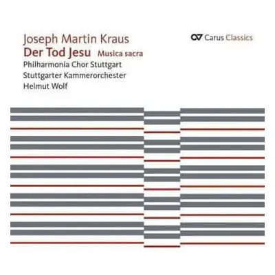 CD Josef Martin Kraus: Der Tod Jesu