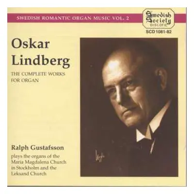 2CD Ralph Gustafsson: The Complete Works For Organ