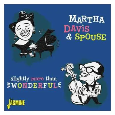 CD Martha Davis And Spouse: Slightly More Than Wonderful